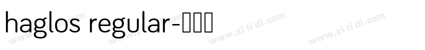haglos regular字体转换